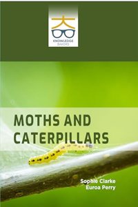 Moths and Caterpillars