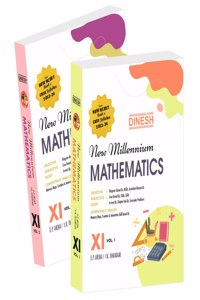 DINESH New Millennium MATHEMATICS Class 11 (2023-24 Session) (2 volume)