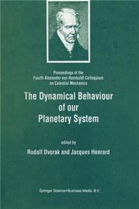 Dynamical Behaviour of Our Planetary System