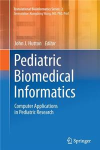 Pediatric Biomedical Informatics