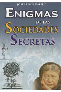 Enigmas de las Sociedades Secretas