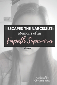 I Escaped the Narcissist