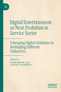 Digital Entertainment as Next Evolution in Service Sector