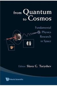 From Quantum to Cosmos: Fundamental Physics Research in Space