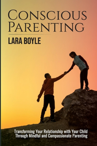 Conscious Parenting