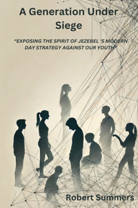 Generation Under Siege