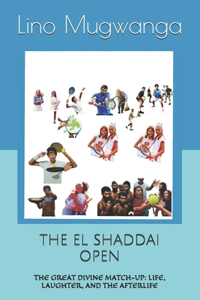 The El Shaddai Open