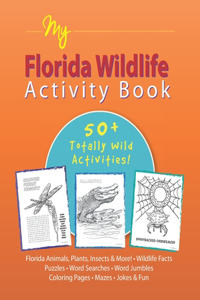 My Florida Wildlife Activity Book