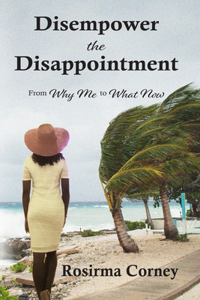 Disempower the Disappointment
