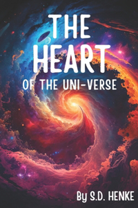 Heart of the Uni-Verse