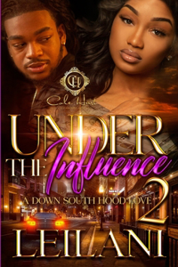 Under The Influence 2