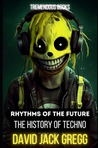 Rhythms of the Future