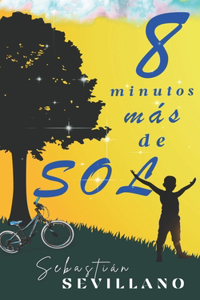 Ocho minutos más de sol