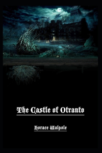 The Castle of Otranto Illustrated