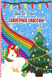 How To Draw Christmas Unicorn