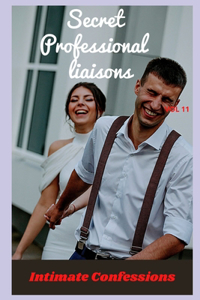 Secret professional liaisons (vol 11)