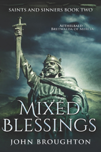 Mixed Blessings