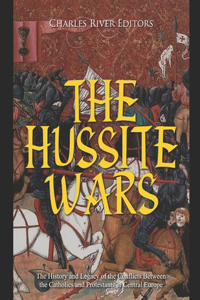 The Hussite Wars