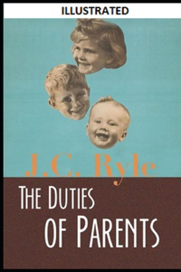 Duties of Parents Illustrated