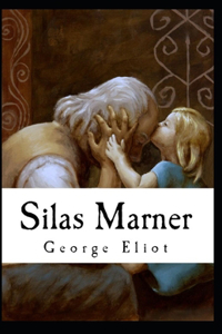 Silas Marner(classics illustrated)