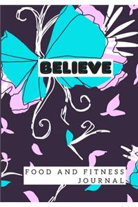 BELIEVE Food & Fitness Journal Meal Planner + Exercise Journal for Weight Loss & Diet Plans