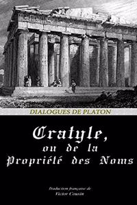 Cratyle, ou de la Propriété des Noms