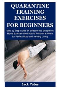 Quarantine Training Exercises for Beginners