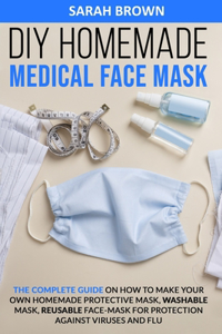 DIY Homemade Medical Face Mask