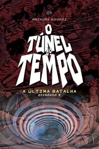 O Túnel Do Tempo