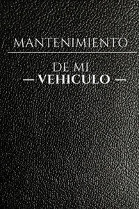 Mantenimiento de mi vehículo