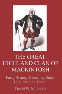 The Great Highland Clan of Mackintosh