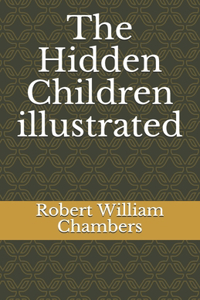 The Hidden Children illustrated