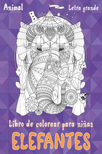 Libro de colorear para niñas - Letra grande - Animal - Elefantes