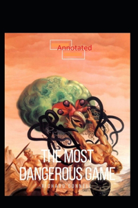 The Most Dangerous Game Annotated