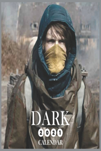 DARK 2021 Calendar