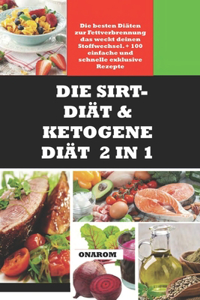 Sirt-Diät & Ketogene Diät 2 in 1