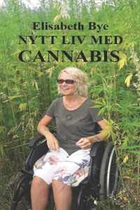 Nytt Liv Med Cannabis