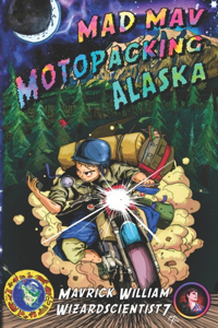 Mad Mav Motopacking