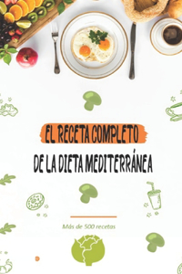 El Receta Completo de la Dieta Mediterránea