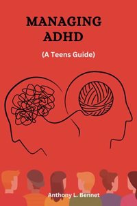 Managing ADHD for Teens