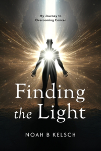 Finding the Light: My Journey to Overcoming Cancer