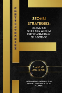 Seonbi Strategies