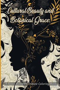 Cultural Beauty and Botanical Grace