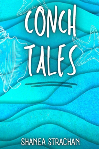 Conch Tales