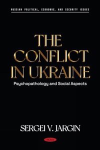 The Conflict in Ukraine: Psychopathology and Social Aspects