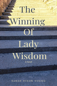 Winning of Lady Wisdom