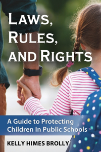 Laws, Rules, and Rights
