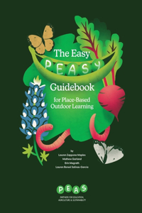 Easy PEASy Guidebook for Place-Based Outdoor Learning