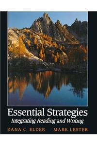 Essential Strategies: Integrating Reading and Writing