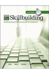 Skillbuilding: Building Speed & Accuracy On The Keyboard (Text Only)